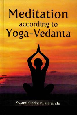 Meditation According to Yoga-Vedanta