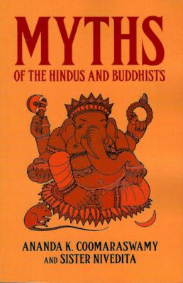 Myths of the Hindus and Buddhists