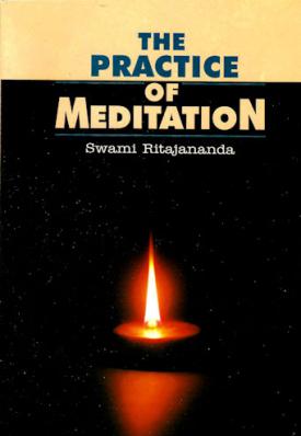 The Practice of Meditation