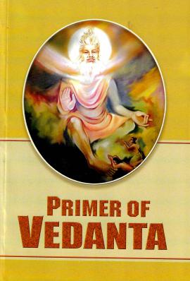 Primer of Vedanta