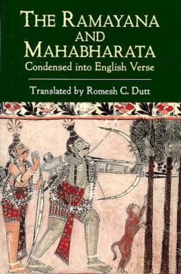 The Ramayana and Mahabharata - Condensed into English Verse