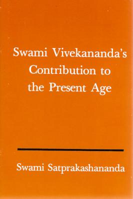 Swami Vivekananda's Contribution to the Present Age