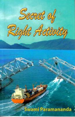 Secret of Right Activity