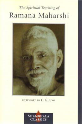 The Spiritual Teaching  of Ramana Maharshi