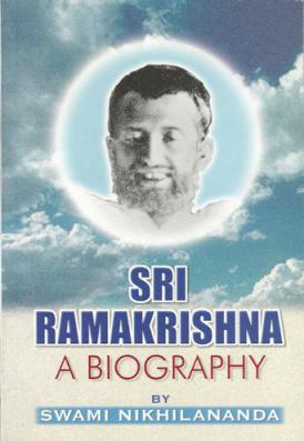 Sri Ramakrishna: A Biography