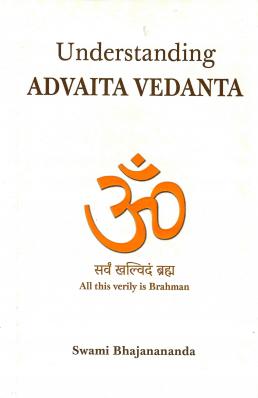 Understanding Advaita Vedanta