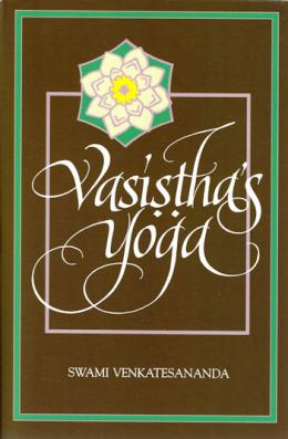 Vasistha's Yoga