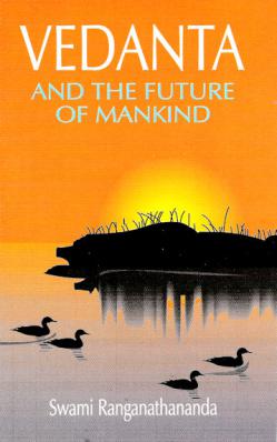 Vedanta and the Future  of Mankind