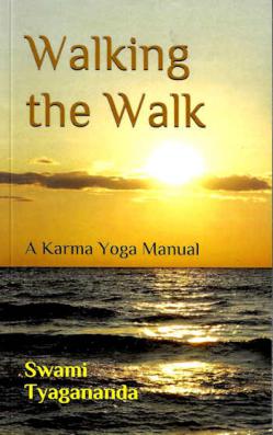Walking the Walk: A Karma Yoga Manual