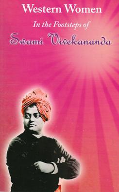 Western Women in the Footsteps of Swami Vivekananda