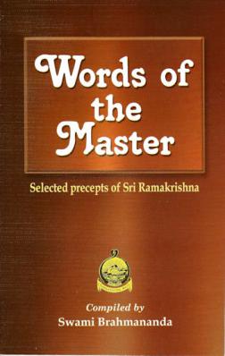 Words of the Master: Selected Precepts of Sri Ramakrishna