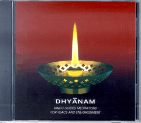 Dhyanam (CD) Hindu Guided Meditations for Peace and Enlightenment