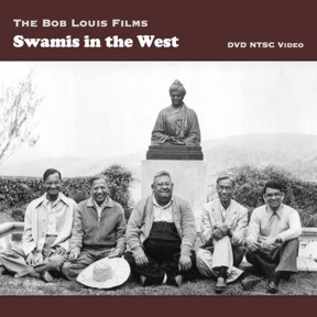 The Bob Louis Films: Swamis in the West