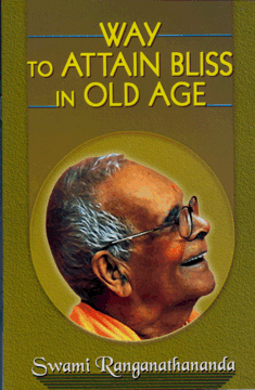 Way to Attain Bliss in Old Age