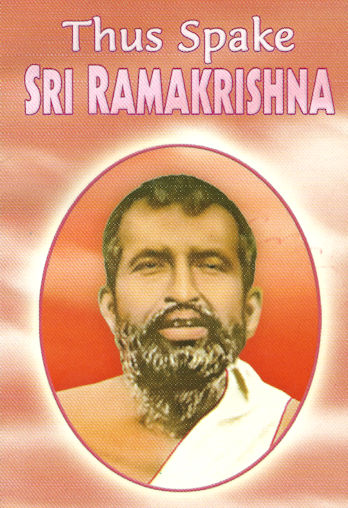 Thus Spake Sri Ramakrishna