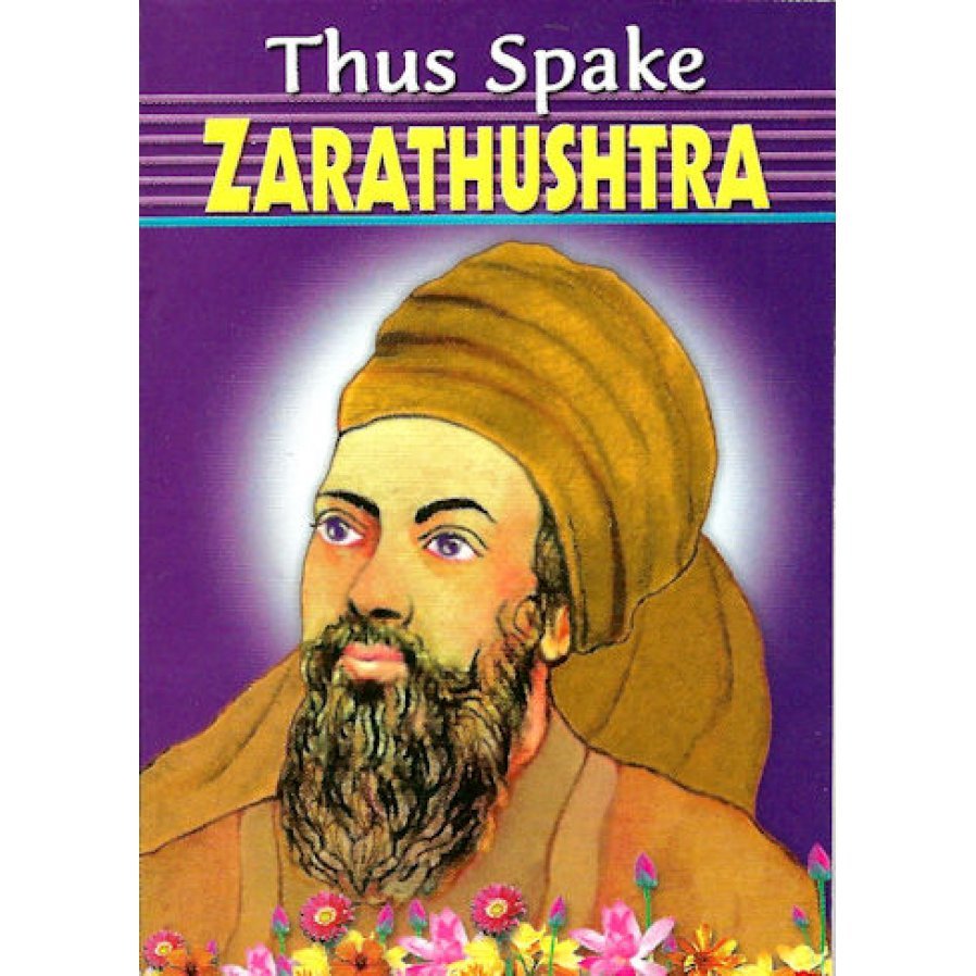 Thus Spake Thus Spake Zarathushtra
