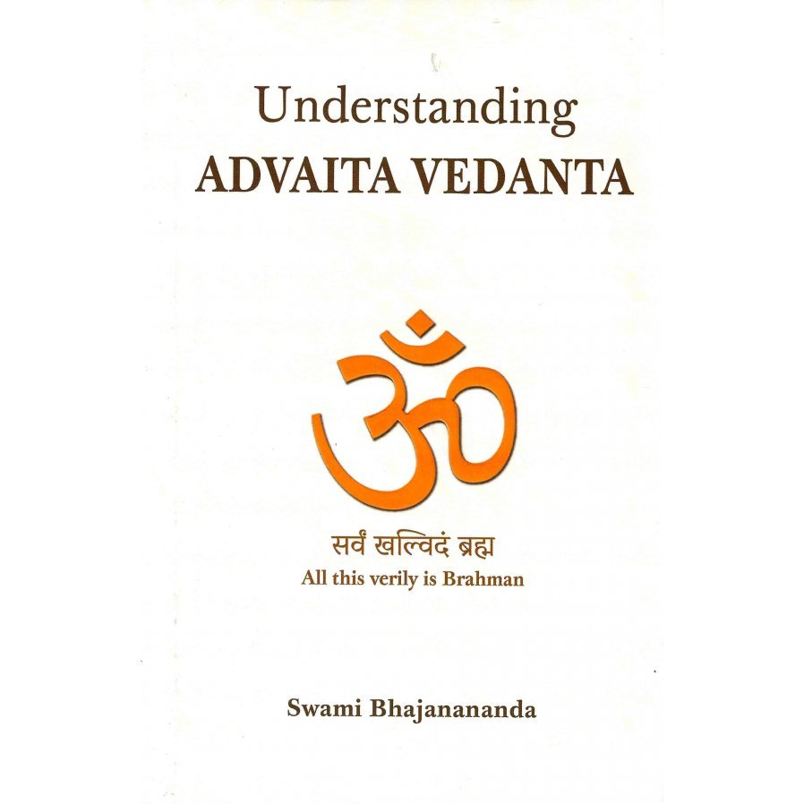 Understanding Advaita Vedanta