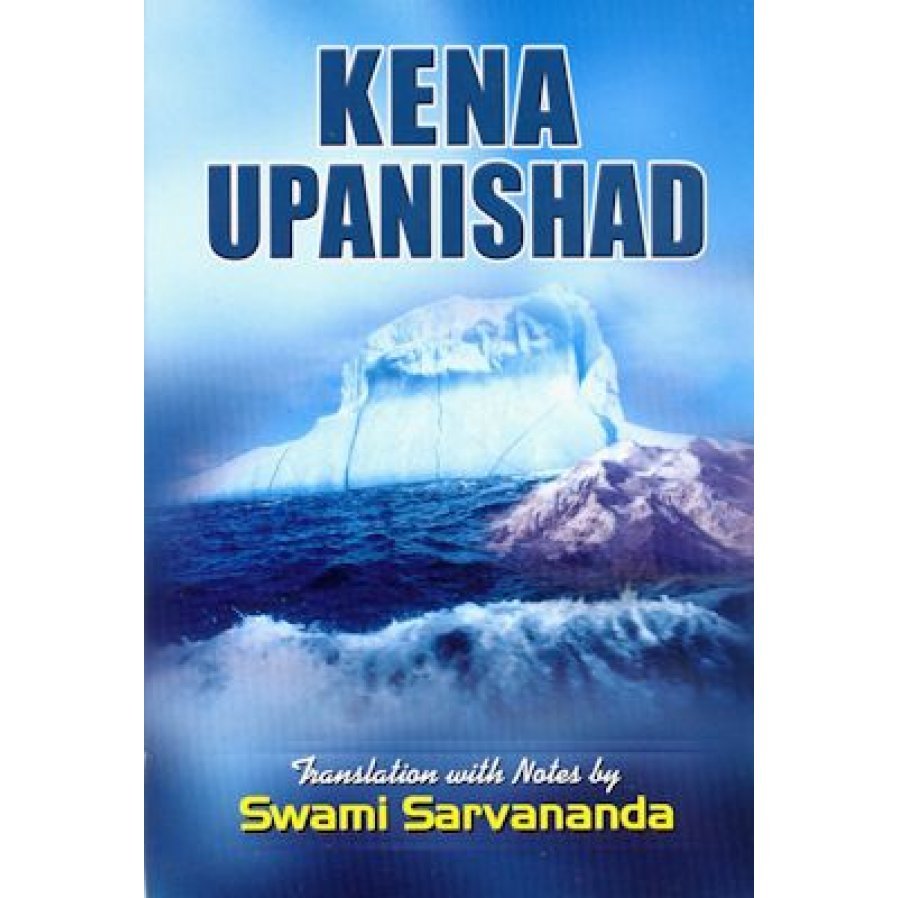 Kena Upanishad Three Translations