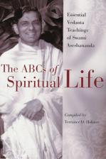 ABCs of Spiritual Life: Essential Vedanta Teachings of Swami Aseshananda