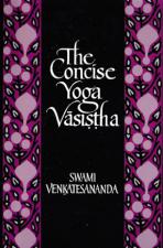 The Concise Yoga Vasistha