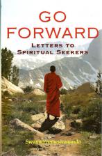 Go Forward: Letters to Spiritual Seekers  (one-volume edition)