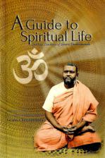 A Guide to Spiritual Life: Spiritual Teachings of Swami Brahmananda