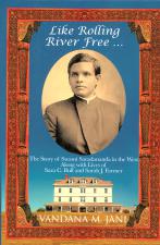 Like rolling River Free ... The Story of Swami Saradanananda