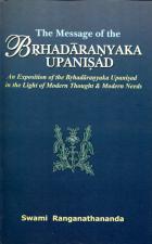 Message of the Brhadaranyaka Upanishad