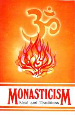 Monasticism: Ideal and Traditions