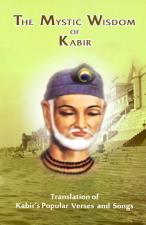 Mystic Wisdom of Kabir