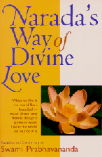 Narada's Way of Divine Love: The Bhakti Sutras