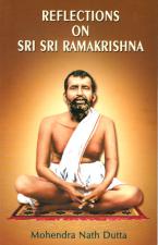 Reflections on Sri Sri Ramakrishna