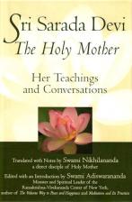 Sri Sarada Devi, The Holy Mother: Her Teachings and Conversations