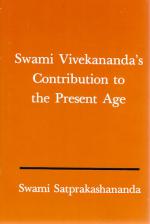 Swami Vivekananda's Contribution to the Present Age