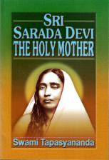 Sri Sarada Devi: The Holy Mother