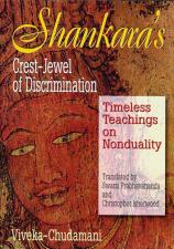 Shankara's Crest Jewel of Discrimination: The Viveka-chudamani:  Timeless Teachings on Nonduality