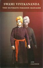 Swami Vivekananda: The Ultimate Paradox Manager