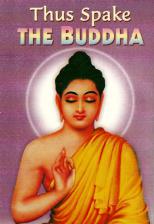 Thus Spake the Buddha