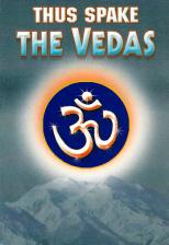 Thus Spake the Vedas