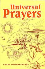 Universal Prayers: (Selected and Translated from Sanskrit Religious Literature)