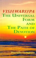 Vishwarupa: The Universal Form and the Path of Devotion