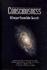 Consciousness A Deeper Scientific Search