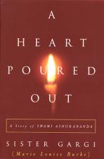A Heart Poured Out: A Story of Sw. Ashokananda