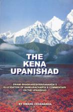 The Kena Upanishad: Swami Bhaskareshwarananda's Elucidation