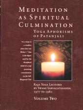 Meditation As Spiritual Culmination (2-volume set)