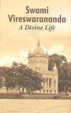 Swami Vireswarananda, A Divine Life (2 Volume set)