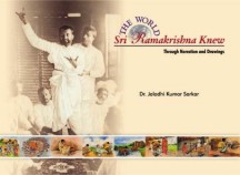 World Sri Ramakrishna Knew Through Narrations & Drawings